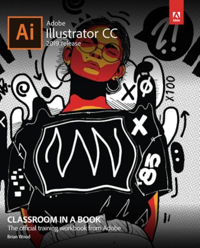 Adobe Illustrator CC Classroom in a Book (2019 Release) [Paperback]