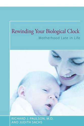 Rewinding Your Biological Clock [Paperback]