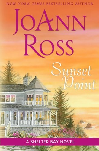Sunset Point (shelter Bay ) (volume 10) [Paperback]