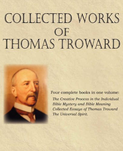 Collected Works Of Thomas Troward [Paperback]