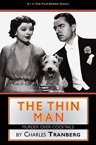 The Thin Man Films Murder Over Cocktails (film Series) [Paperback]