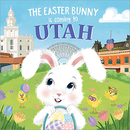 The Easter Bunny Is Coming to Utah [Hardcover]