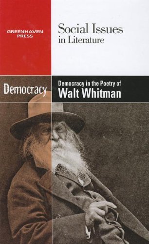 Democracy In The Poetry Of Walt Whitman (social Issues In Literature) [Paperback]