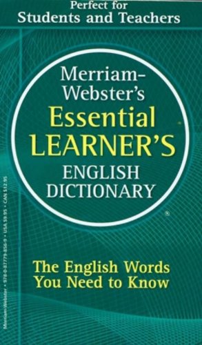 Merriam-Webster's Essential Learner's English Dictionary [Paperback]