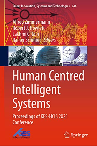 Human Centred Intelligent Systems Proceedings of KES-HCIS 2021 Conference [Hardcover]