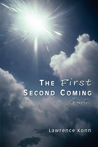The First Second Coming [Paperback]
