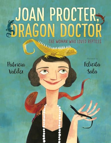 Joan Procter, Dragon Doctor The Woman Who Loved Reptiles [Paperback]