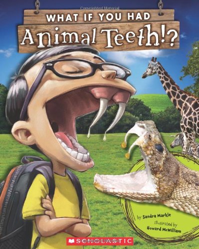 What If You Had Animal Teeth [Paperback]