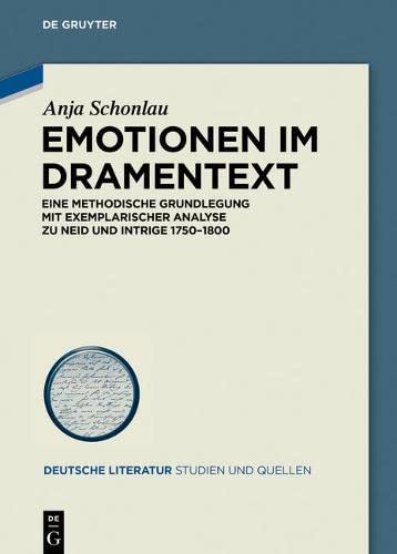 Emotionen Im Dramentext  Eine Methodische Grundlegung Mit Exemplarischer Analys [Hardcover]