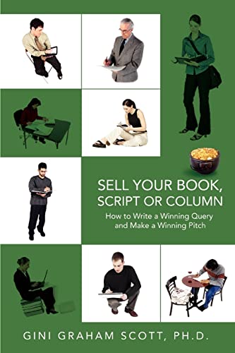 Sell Your Book, Script Or Column How To Write A Winning Query And Make A Winnin [Paperback]