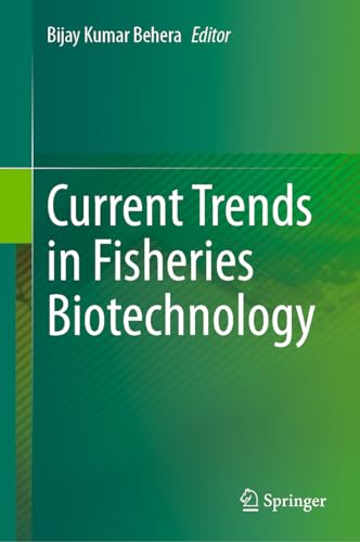 Current Trends in Fisheries Biotechnology [Hardcover]