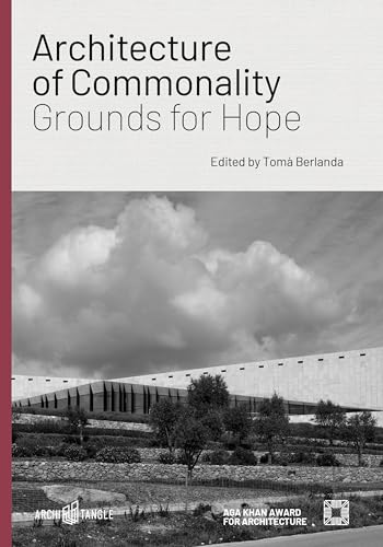 Architecture of Commonality Grounds for Hope [Hardcover]