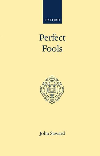 Perfect Fools Folly for Christ's Sake in Catholic and Orthodox Spirituality [Hardcover]