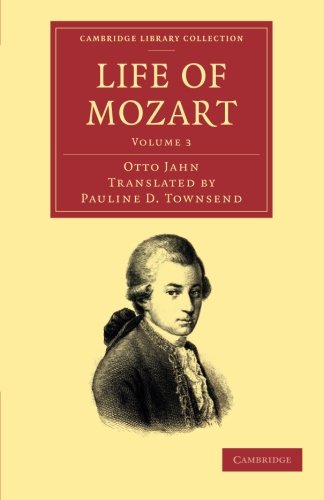 Life of Mozart Volume 3 [Paperback]
