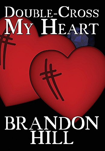 Double-Cross My Heart [Hardcover]