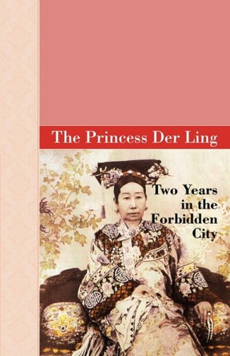 Two Years In The Forbidden City [Paperback]