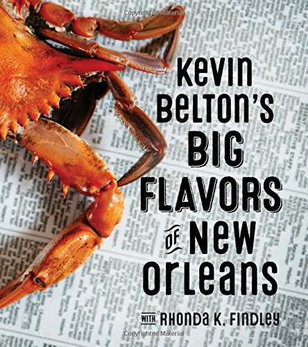 Kevin Belton's Big Flavors Of New Orleans [Hardcover]