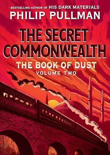 The Book of Dust The Secret Commonwealth (Book of Dust, Volume 2) [Hardcover]