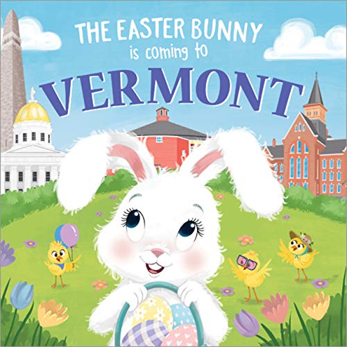 The Easter Bunny Is Coming to Vermont [Hardcover]
