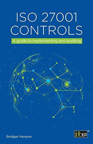 ISO 27001 controls  A guide to implementing and auditing [Paperback]