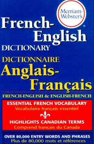 Merriam-Webster's French-English Dictionary [Paperback]