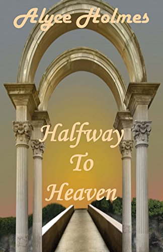 Halfway To Heaven [Paperback]