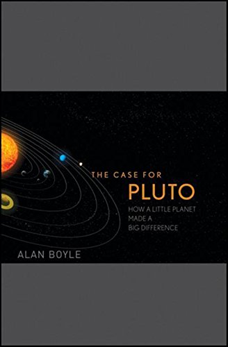 The Case for Pluto How a Little Planet Made a Big Difference [Hardcover]