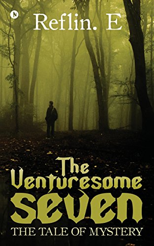 The Venturesome Seven The Tale Of Mystery [Paperback]