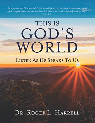 This Is God's World  Listen As He Speaks to Us [Paperback]