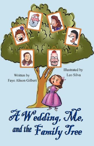 Wedding, Me, and the Family Tree [Paperback]