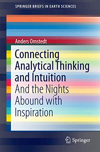 Connecting Analytical Thinking and Intuition And the Nights Abound with Inspira [Paperback]