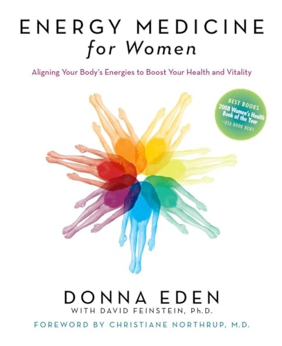 Energy Medicine for Women Aligning Your Body's Energies to Boost Your Health an [Paperback]