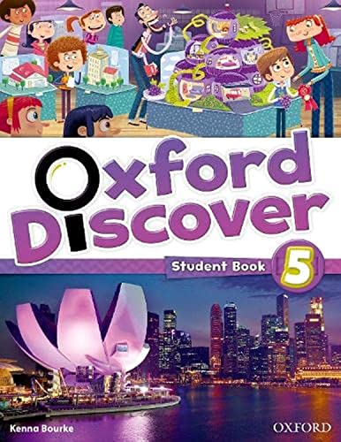 Oxford Discover: 5: Student Book Oxford Discover: 5: Student Book