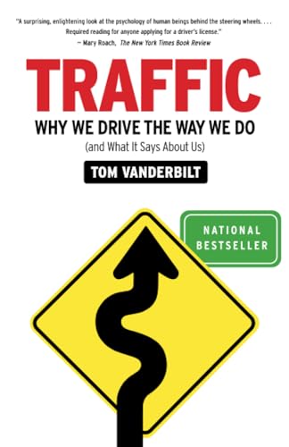 Traffic: Why We Drive the Way We Do (and What It Says About Us) [Paperback]