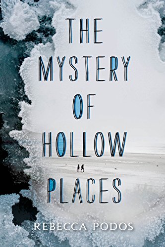 The Mystery of Hollow Places [Paperback]