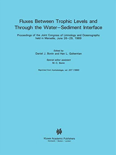 Fluxes between Trophic Levels and through the Water-Sediment Interface [Paperback]