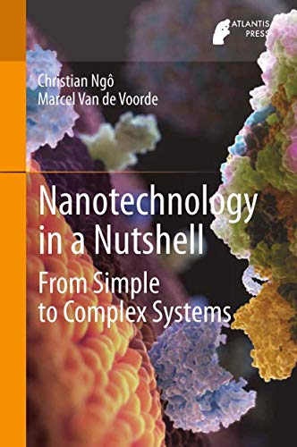 Nanotechnology in a Nutshell From Simple to Complex Systems [Hardcover]