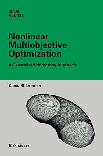 Nonlinear Multiobjective Optimization A Generalized Homotopy Approach [Hardcover]