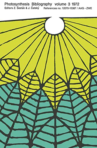 Photosynthesis Bibliography References no. 12070-15367 / AAG-ZWE [Paperback]