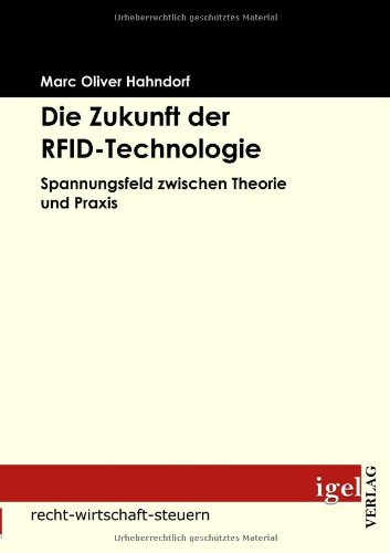 Die Zukunft der Rfid-Technologie [Paperback]