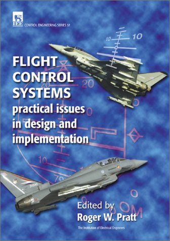 Flight Control Systems Practical Issues in Design and Implementation [Hardcover]