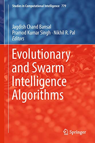 Evolutionary and Swarm Intelligence Algorithms [Hardcover]