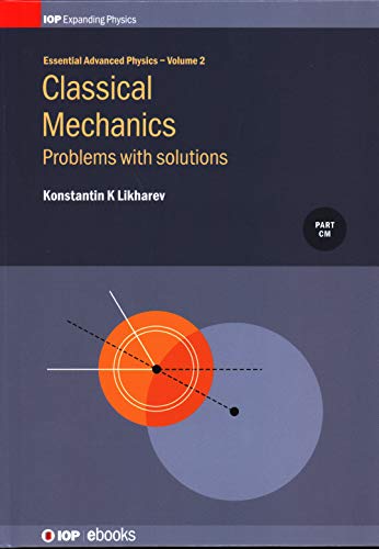 Essential Advanced Physics Classical Mechanics Problems with Solutions [Hardcover]