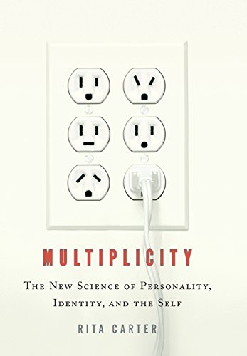 Multiplicity The New Science of Personality, Identity, and the Self [Hardcover]