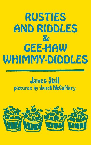 Rusties And Riddles And Gee-Haw Whimmy-Diddles [Hardcover]