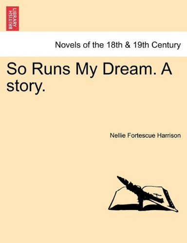 So Runs My Dream a Story [Paperback]