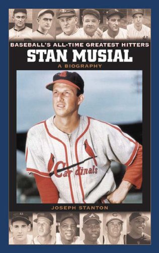 Stan Musial A Biography (baseball's All-Time Greatest Hitters) [Hardcover]
