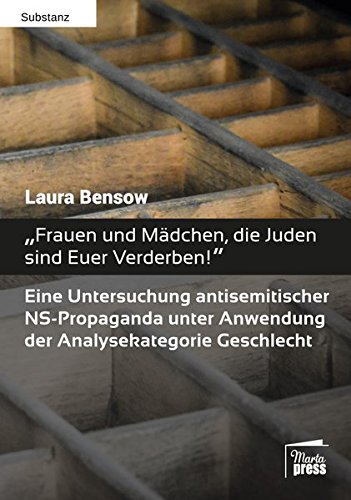 Frauen Und Madchen, Die Juden Sind Euer Verderben  (german Edition) [Paperback]