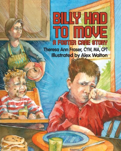 Billy Had To Move A Foster Care Story (growing With Love) [Paperback]