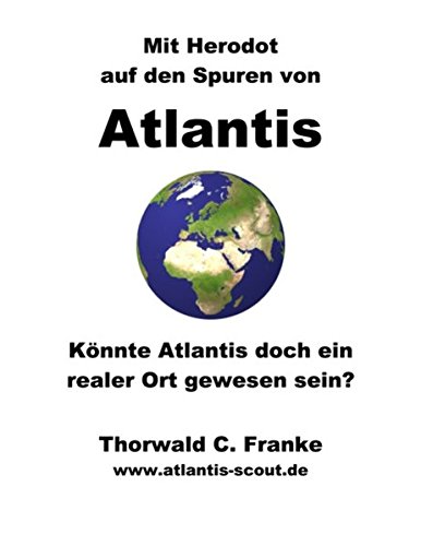 Mit Herodot Auf Den Spuren Von Atlantis (german Edition) [Paperback]